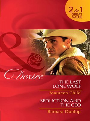 cover image of The Last Lone Wolf / Seduction and the CEO